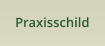 Praxisschild